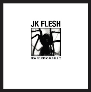 JK Flesh - New Religions Old Rules
